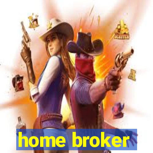 home broker